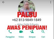 Nama dan Fotonya Dijadikan Modus Penipuan di WhatsApp, AKBP Didik: Harap Waspada