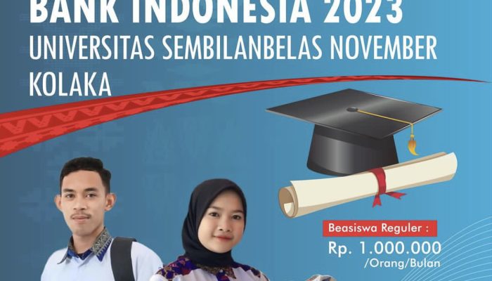 Beasiswa BI Sultra 2023 Bagi Universitas Sembilan Belas November Kolaka Resmi Dibuka, Berikut Jadwal dan Ketentuannya