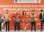 Peran Penting Pemanfaatan dan Pengawasan Indikasi Geografi Bagi Pembangunan Ekonomi Bangsa