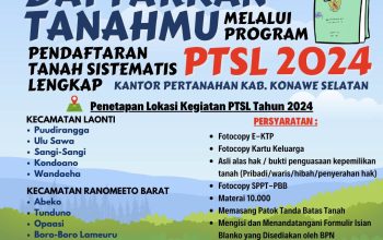 Lokasi dan Persyaratan Program PTSL Tahun 2024 di Kabupaten Konawe Selatan. Foto istimewa