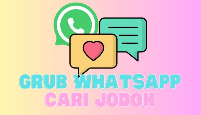 Gabung Yuk, Grup Whatsapp Janda ( Cari Jodoh Via Whatsapp) Terbaru 2024 