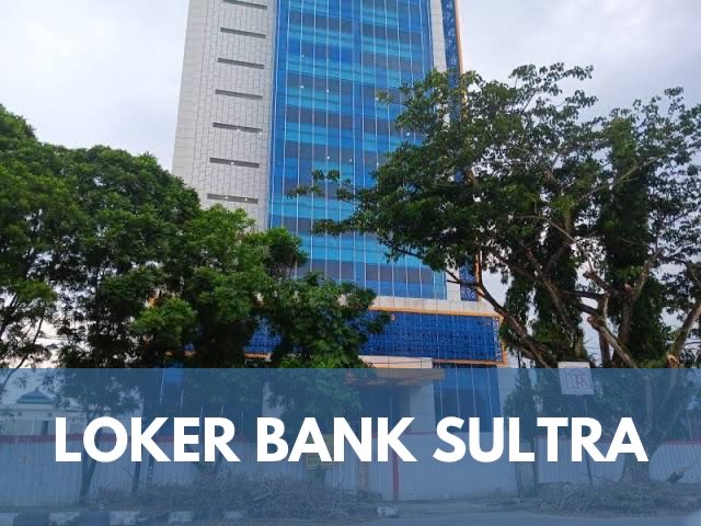 Loker Bank Sultra