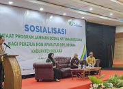 BPJS Ketenagakerjaan Kendari Sosialisasikan Program Bagi Pekerja Non ASN Kabupaten Kolaka