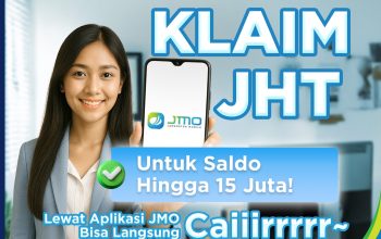 BPJAMSOSTEK Permuda Klaim JHT, Kini Bisa  Melalui Aplikasi JMO