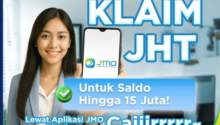 BPJAMSOSTEK Permuda Klaim JHT, Kini Bisa  Melalui Aplikasi JMO