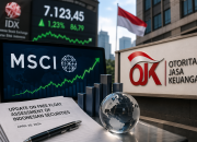 Pasar Modal Indonesia Dapat Sinyal Positif dari MSCI, OJK Janjikan Reformasi Berkelanjutan